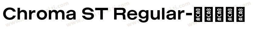 Chroma ST Regular字体转换